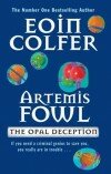 Eoin Colfer – Artemis Fowl. The Opal Deception