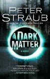 Peter Straub – A Dark Matter